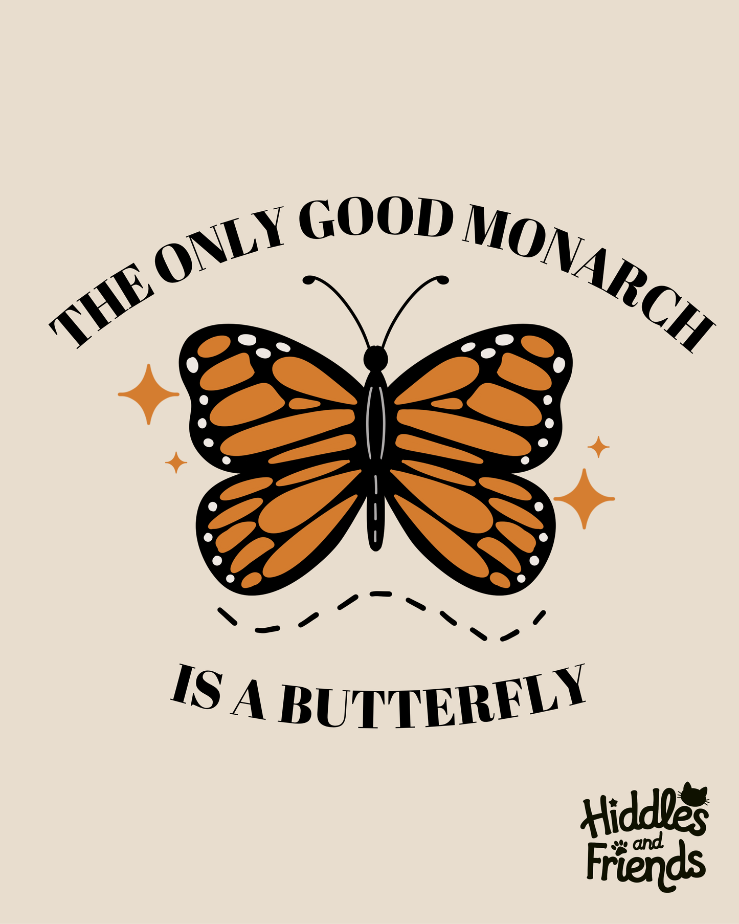 The Only Good Monarch
