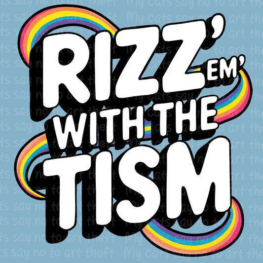 Rizz 'Em With the Tism PNG