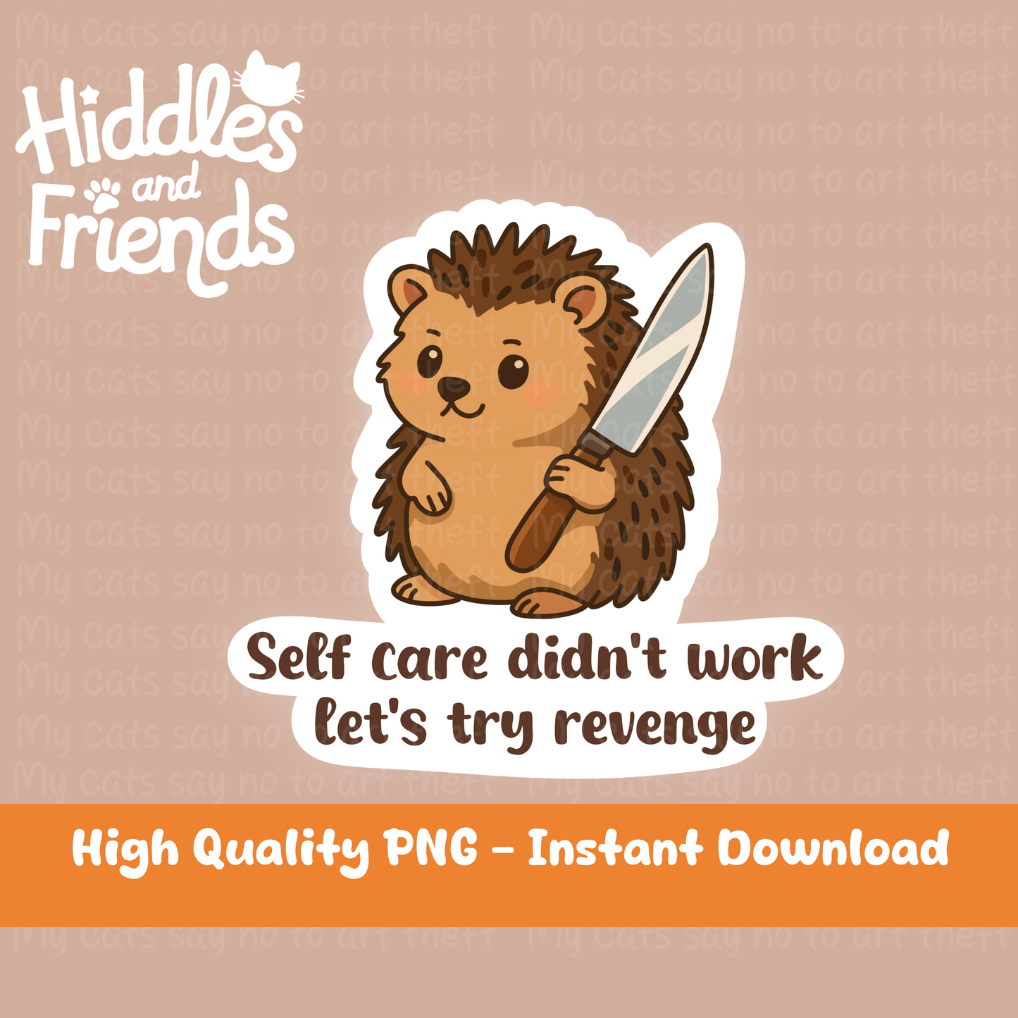 Self Care Didn't Work Woodland Hedgehog Sticker