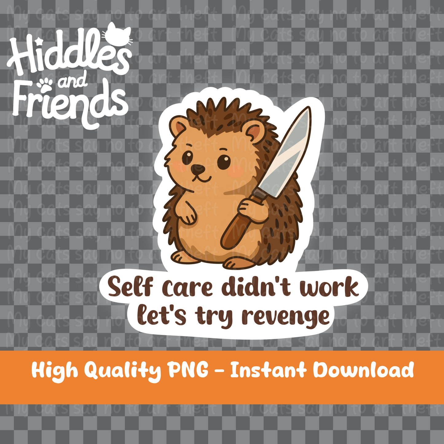 Self Care Didn't Work Woodland Hedgehog Sticker